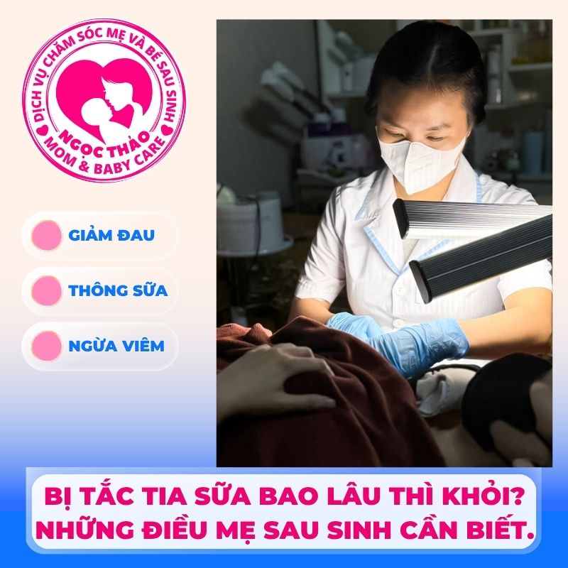 Đừng để 1 ngày thành 1 tuần – Xử lý tắc tia sữa càng sớm, càng nhanh khỏi